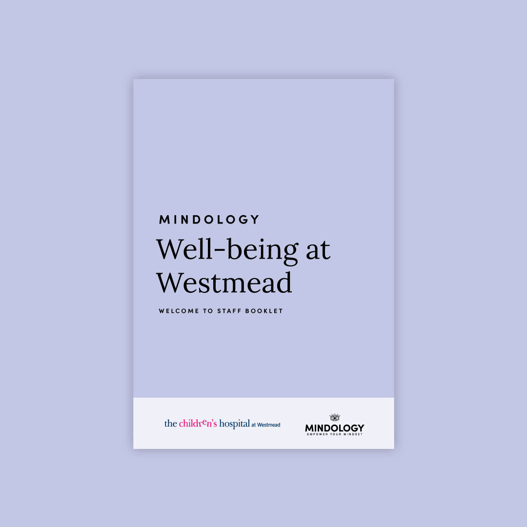 Mindology booklet for Westmead Hospital on wellbeing